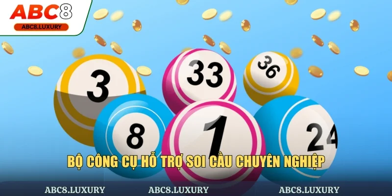 Bộ công cụ hỗ trợ soi cầu chuyên nghiệp