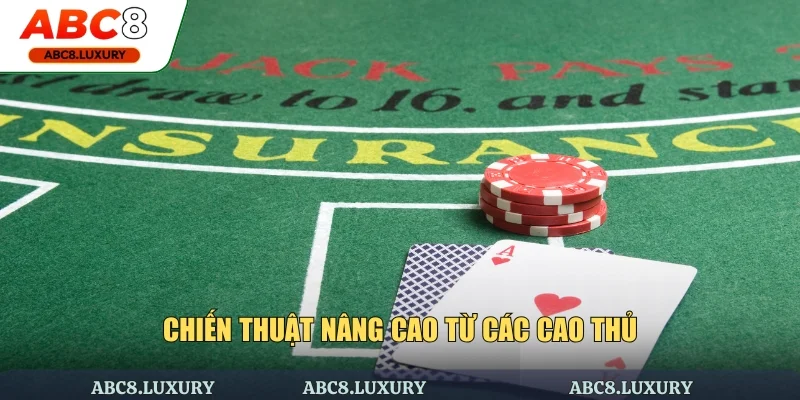 Chiến thuật nâng cao từ các cao thủ hàng đầu bộ môn này