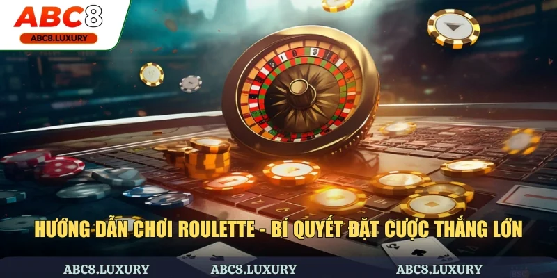 Hướng dẫn chơi Roulette