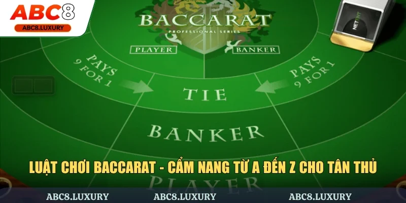 Luật chơi Baccarat