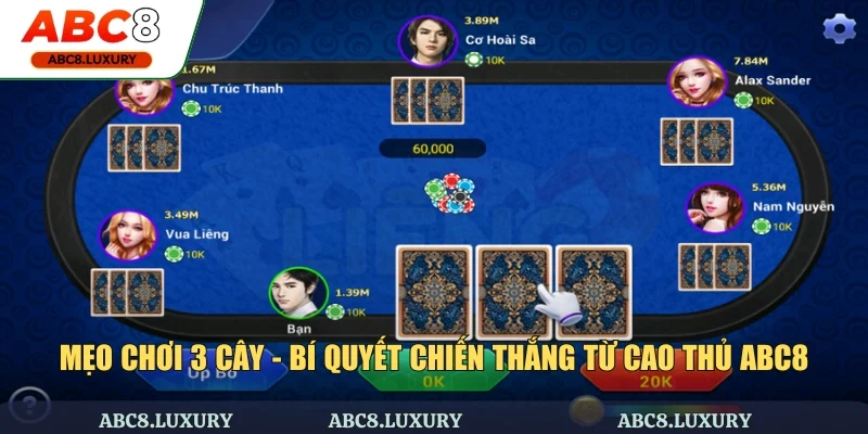 Mẹo chơi 3 cây