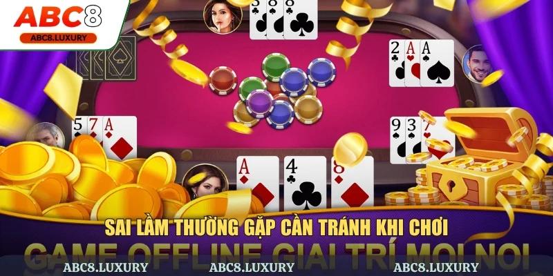 Sai lầm thường gặp cần tránh khi chơi bài cào tại nhà cái
